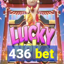 436 bet